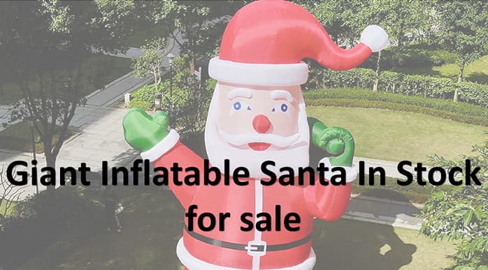 Stock Product News: Giant Inflatable Santa for the coming Christmas!